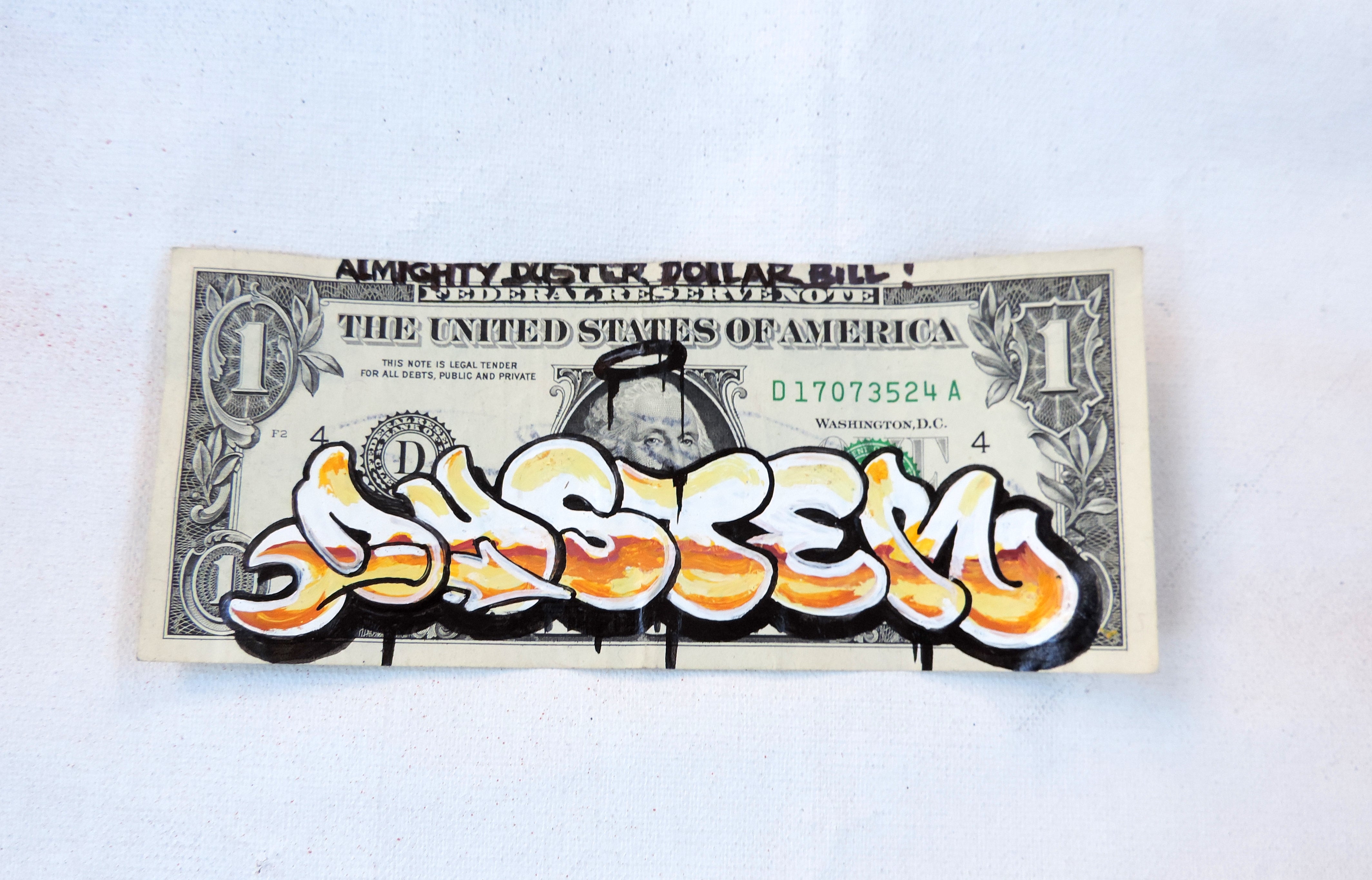 Original Duster Throwie on US $1 Dollar Bill - 007